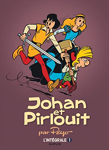 Johan et Pirlouit - L'Intégrale - Tome 1 - Johan et Pirlouit, L'Intégrale tome 1 (1952-1954) (réédit von DUPUIS